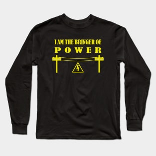 Power The World - Lineman / Electrician Engineer Long Sleeve T-Shirt